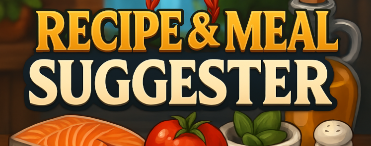 Recipe & Meal Suggester